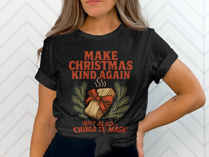 Make Christmas Kind Again Graphic T-Shirt
