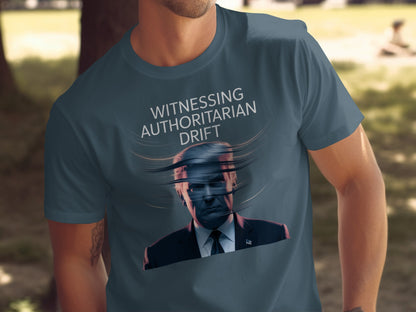 Witnessing Authoritarian Drift Graphic Tee product type