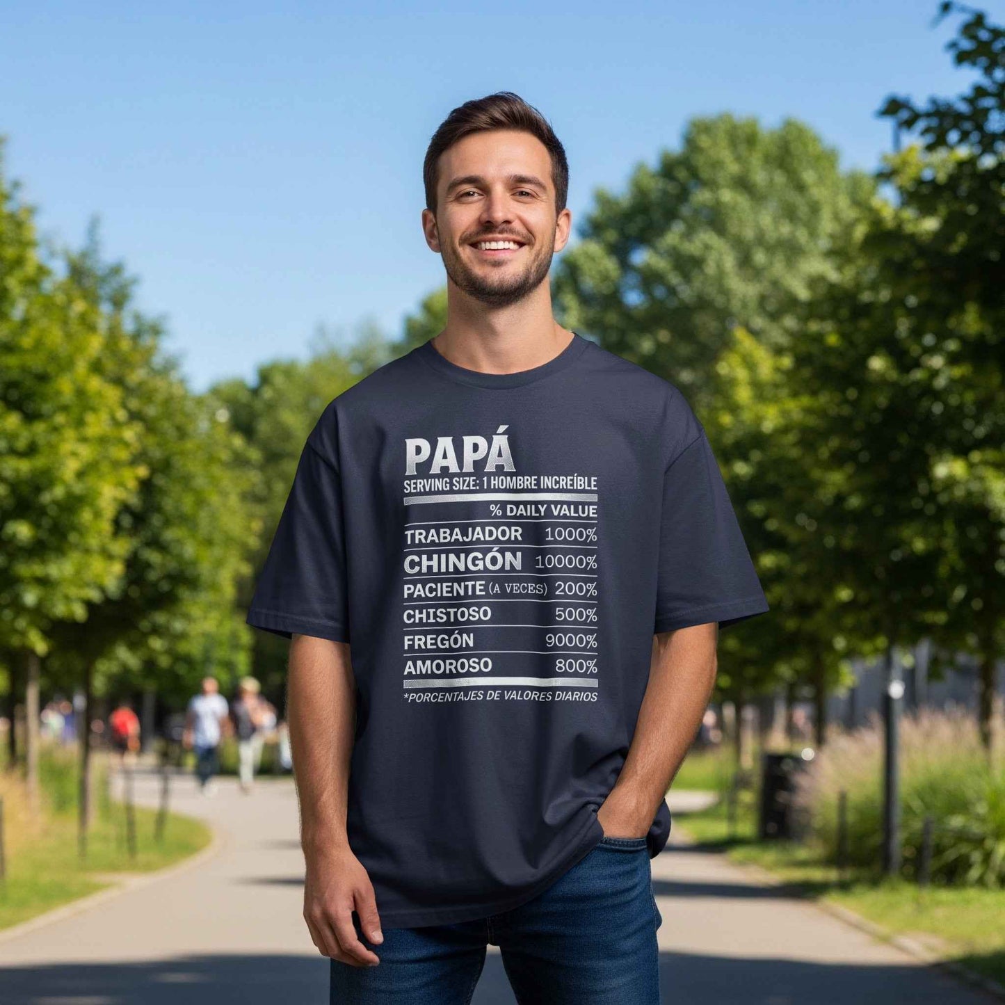 Dia de los Padres: Papa Humor Facts Tee Chingón Papá Daily Values Premium Tee