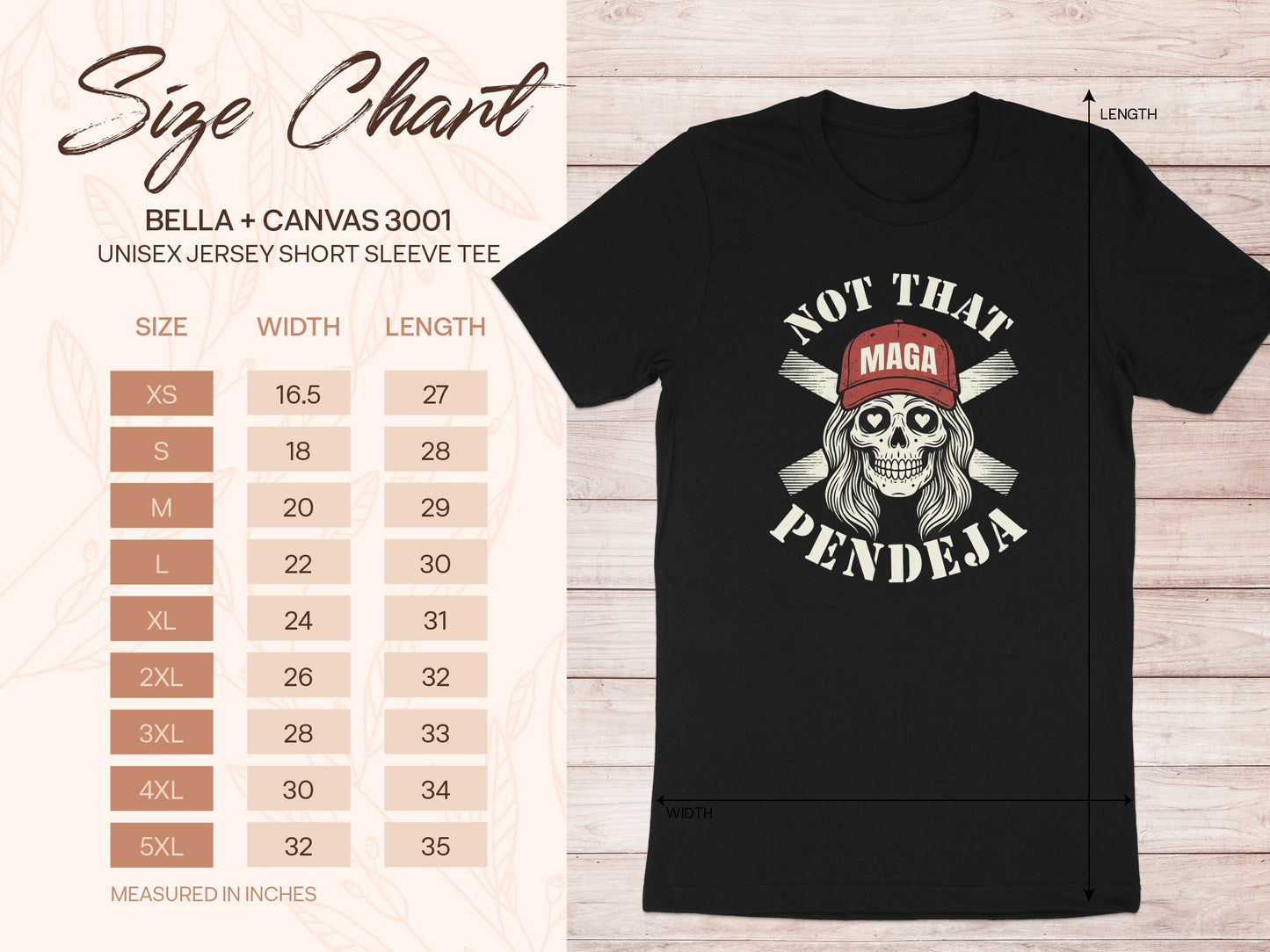 Size chart for Bella + Canvas 3001 unisex t-shirt with "NOT THAT MAGA PENDEJA" graphic.