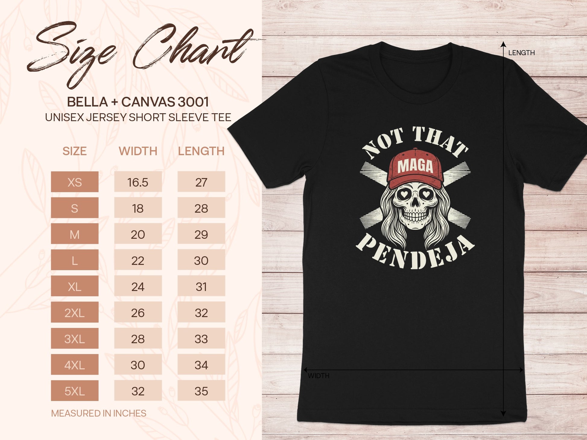 Size chart for Bella + Canvas 3001 unisex t-shirt with "NOT THAT MAGA PENDEJA" graphic.