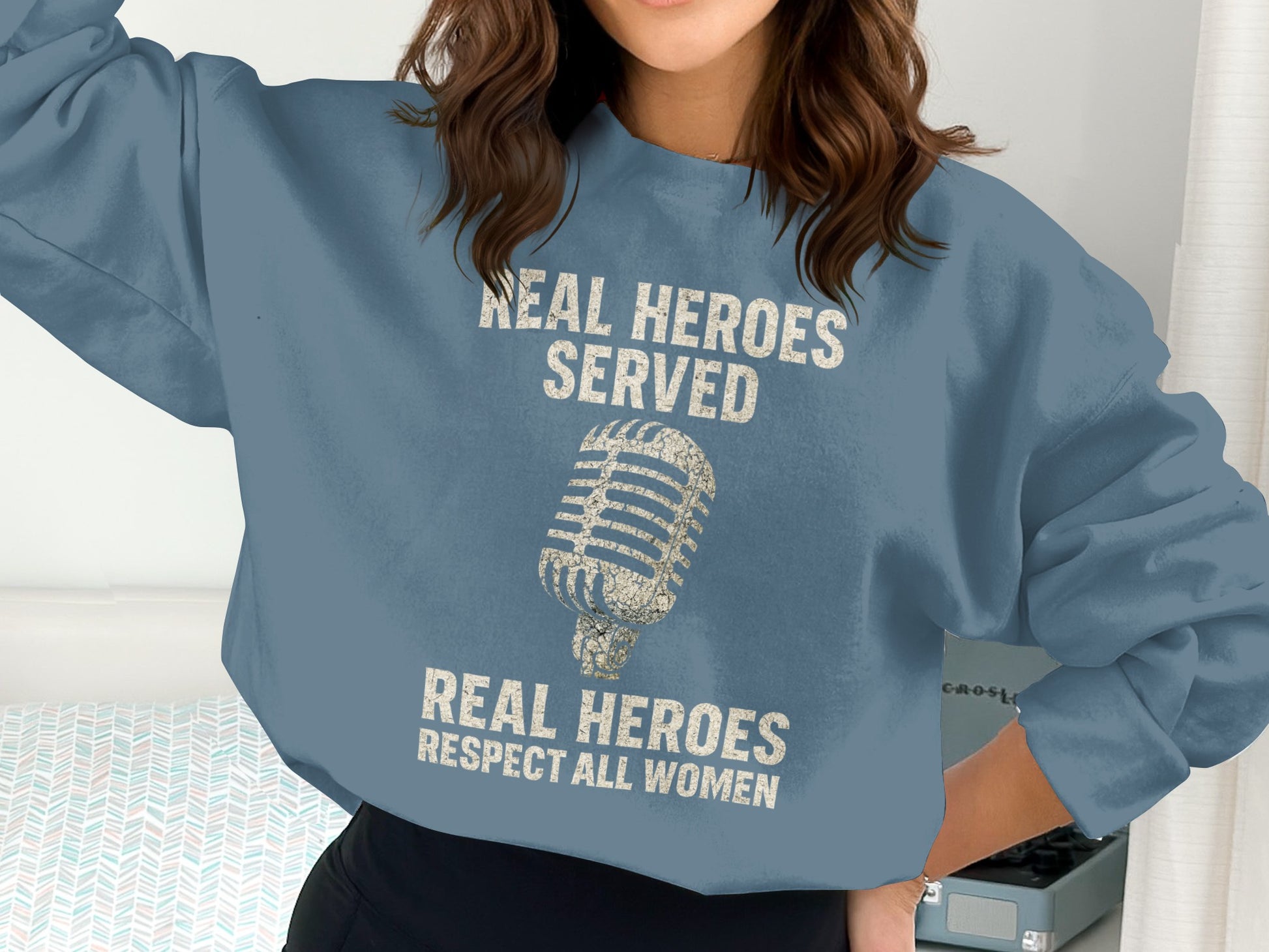 Real Heroes Served Respect All Women Sweatshirt product type