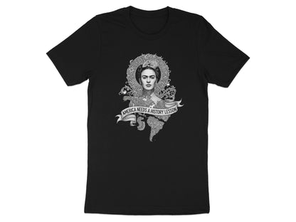 America Needs History Lesson Frida Kahlo Graphic T-Shirts