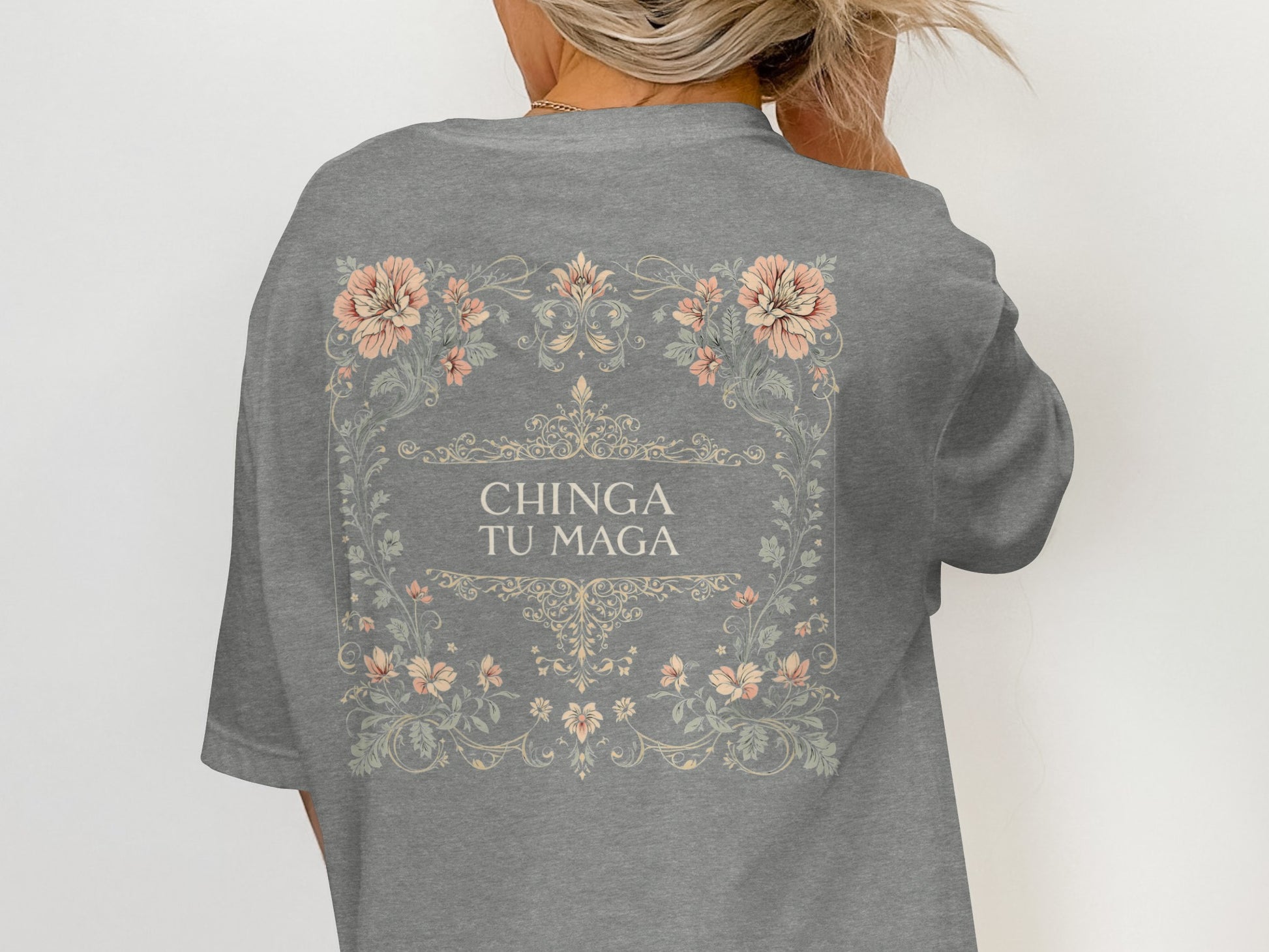 Chinga Tu Maga Floral Graphic Art Back Print Shirt