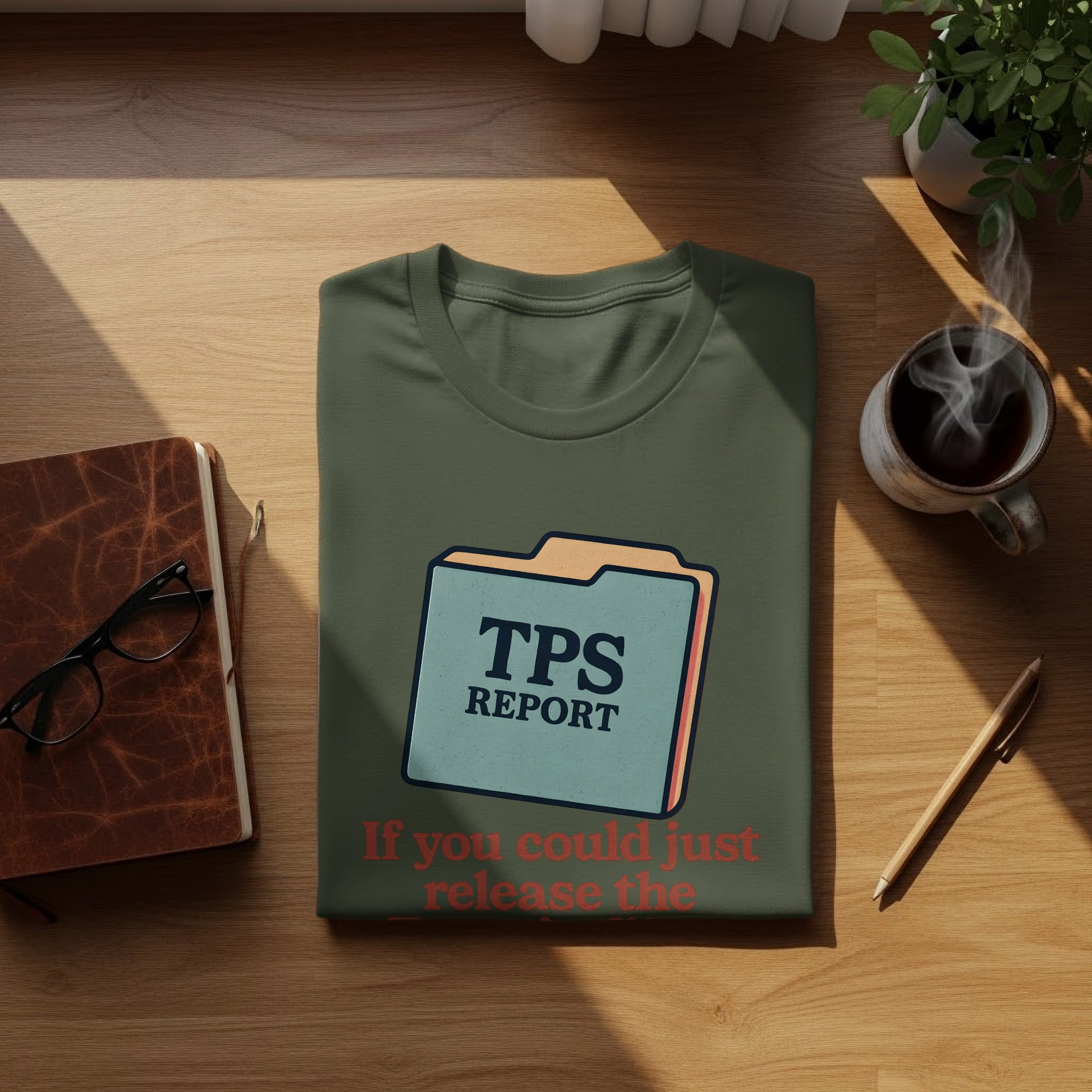 TPS Report If You Could Just Release the T-Shirt product