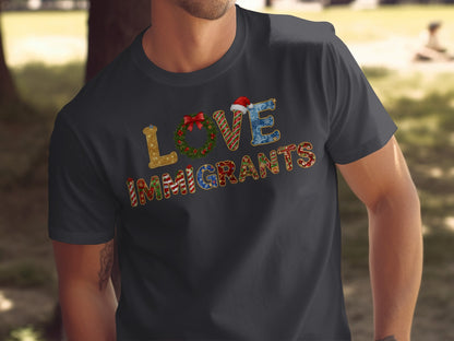 Festive Love Immigrants Design T-shirt