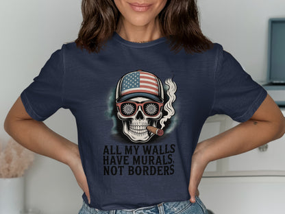 All My Walls Have Murals Not Borders T-Shirt product