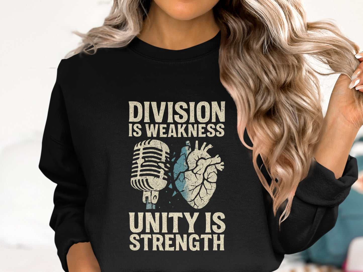 Division Is Weakness Unity Is Strength Sweatshirt product