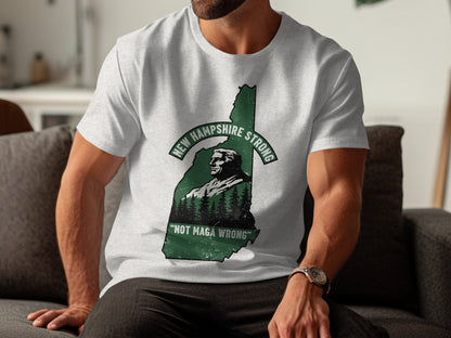 New Hampshire Strong Not MAGA Wrong T-shirt product type