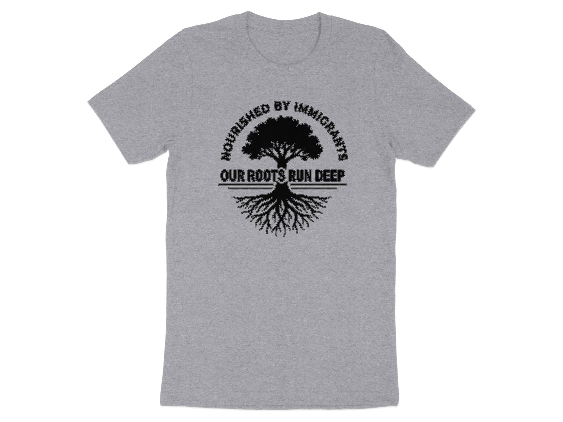 Nourished By Immigrants Our Roots Run Deep T-shirt