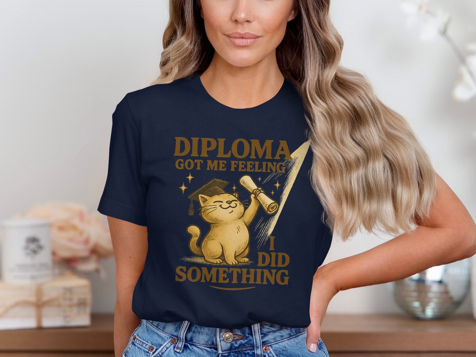Diploma Got Me Feeling I Did Something T-shirt product