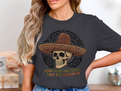Born From Ancestors Built for Tomorrow t-shirt