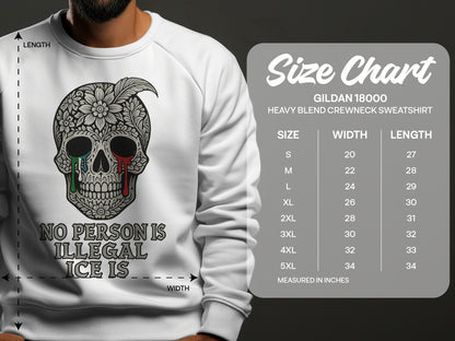 No Person Is Illegal Sweatshirt with Sugar Skull Design