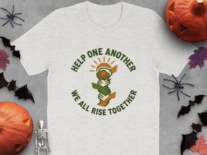 Help One Another We All Rise Together product type