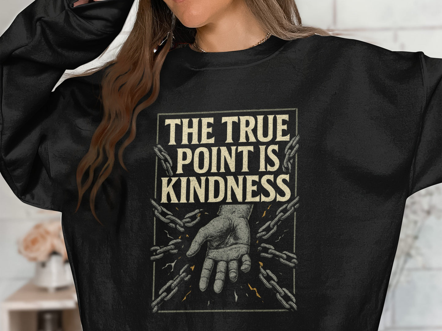 The True Point Is Kindness Graphic Sweatshirt product type