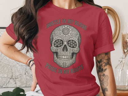 Hustle In My Blood Pride In My Roots graphic tee