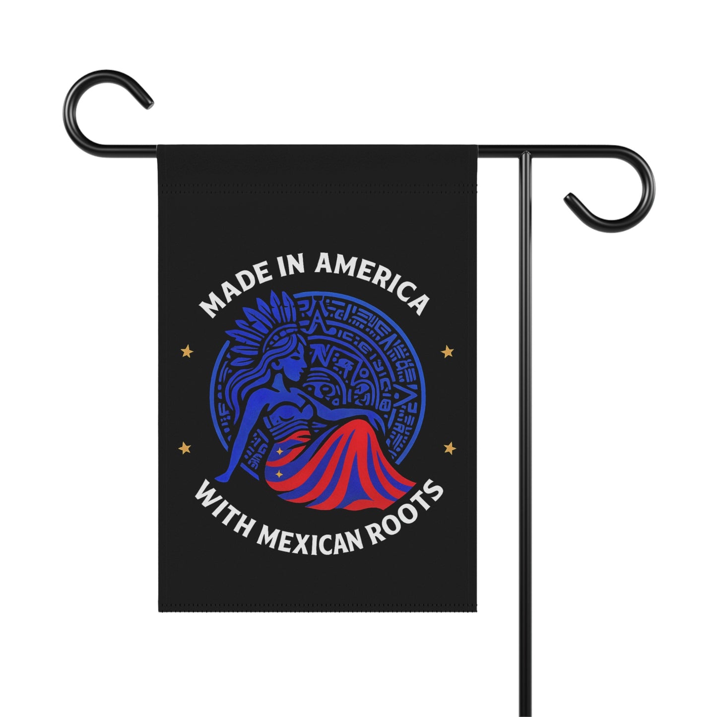 Made in America with Mexican Roots Garden Flag