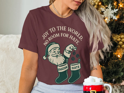 Joy to the World No Room for Hate T-shirt