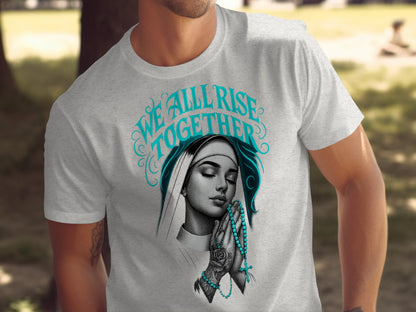 We All Rise Together Graphic T-Shirt product