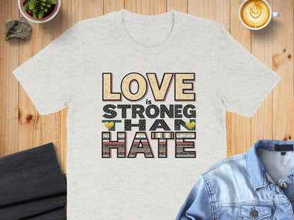 Love is Stronger Than Hate graphic tee product type