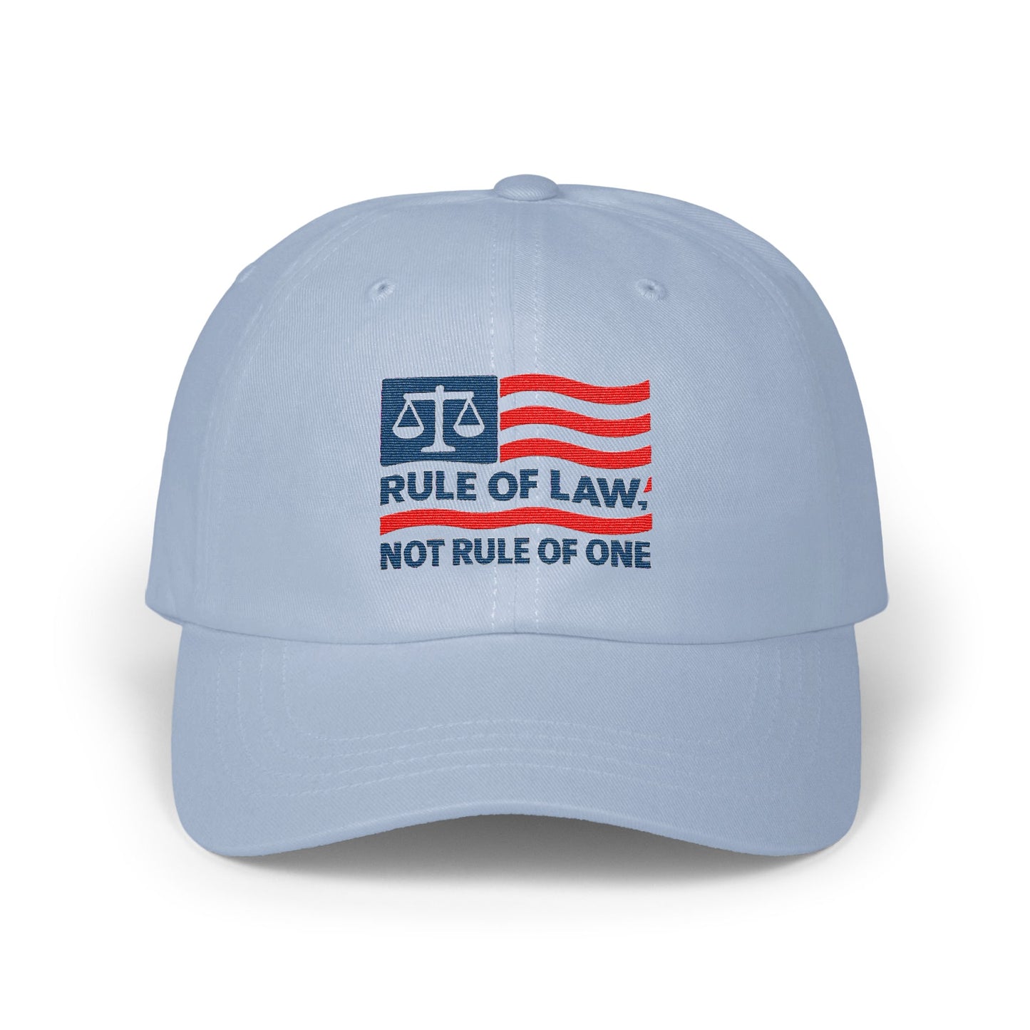 Rule of Law Not Rule of One Statement Hat product type