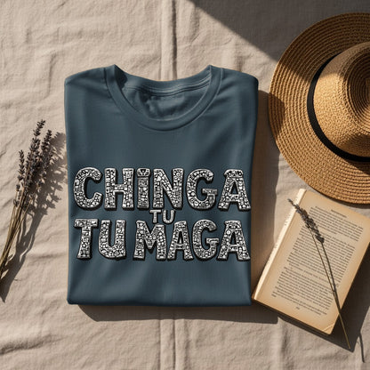 Chinga Tu Tu Maga Graphic Tee for Fashion Enthusiasts