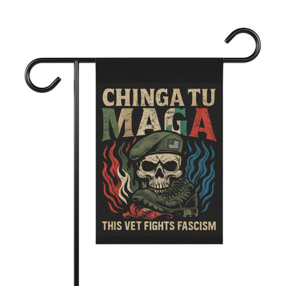 Chinga Tu Maga This Vet Fights Fascism garden flag