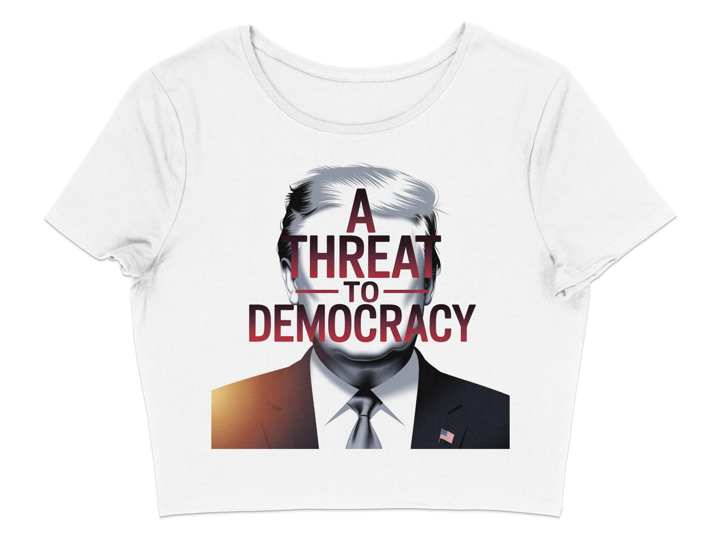 A Threat To Democracy Graphic Crop Top product type