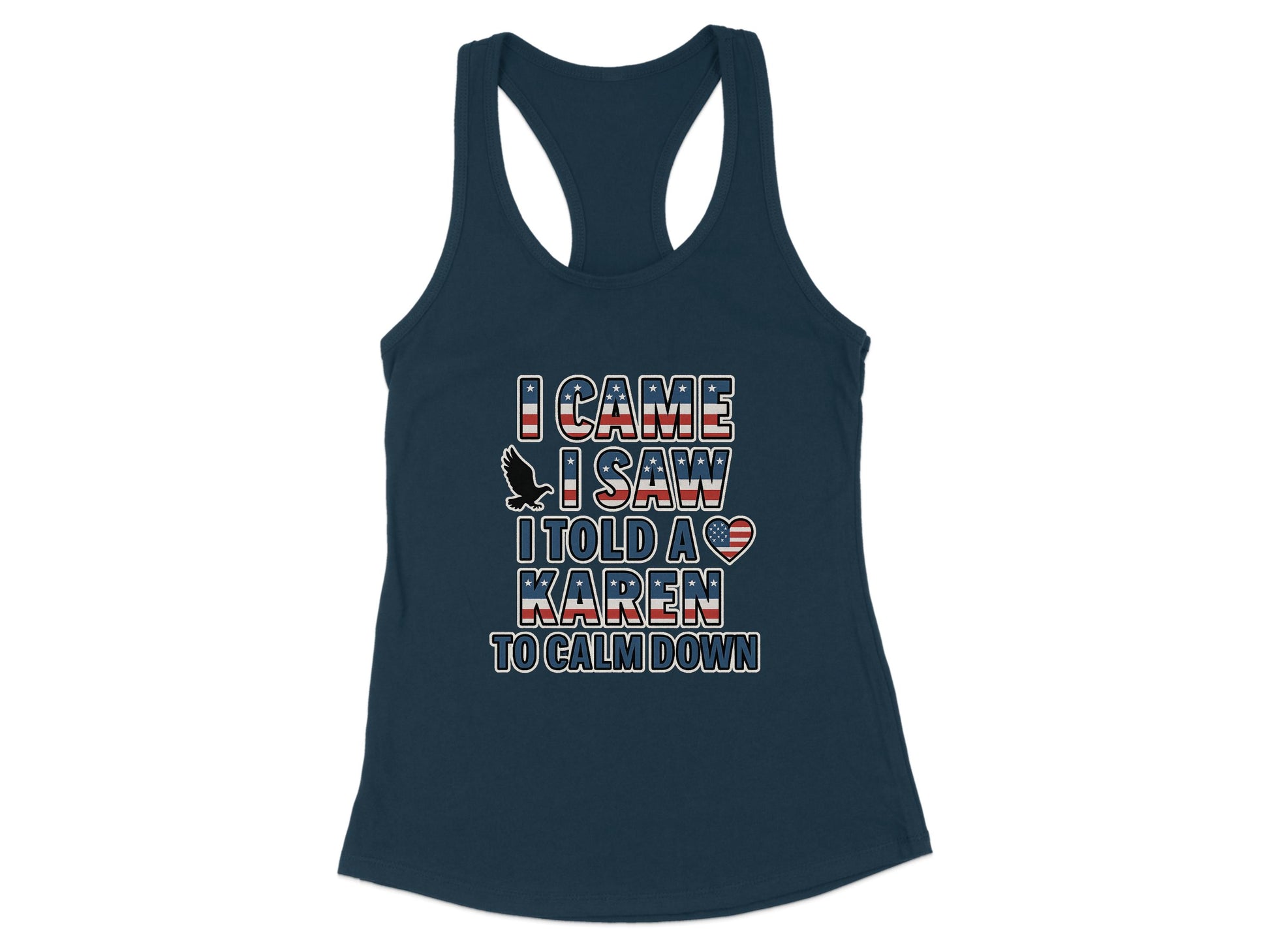 I Came I Saw I Told Karen To Calm Down Tank Top product type