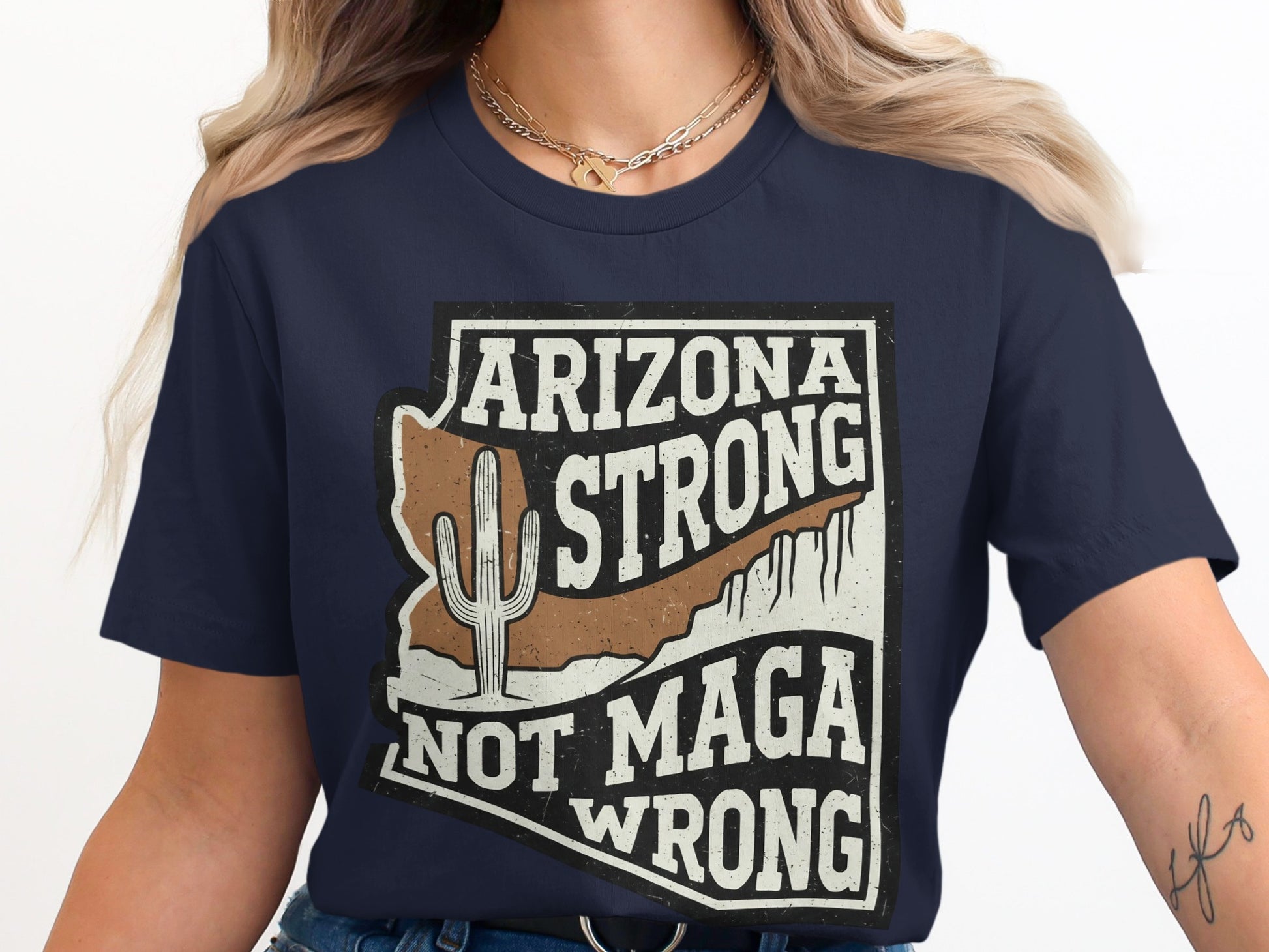 Arizona Strong Not Maga Wrong Design T-shirt product type