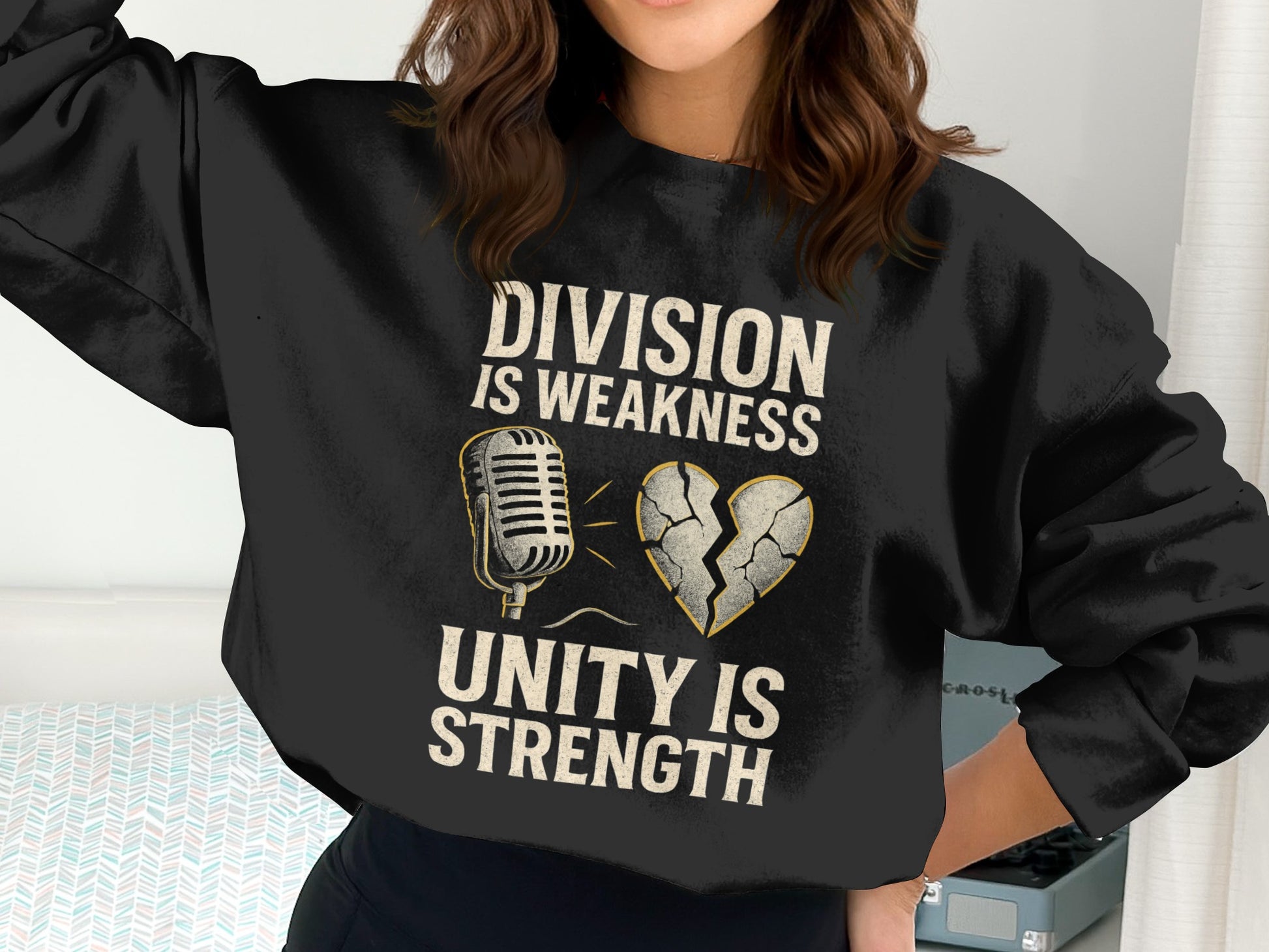 Division Is Weakness Unity Is Strength Sweatshirt product type