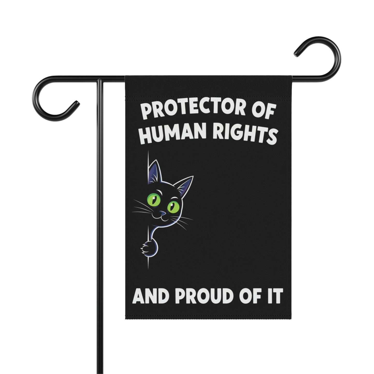 Protector of Human Rights and Proud of It flag