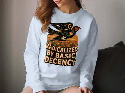 Radicalized by Basic Decency graphic shirt