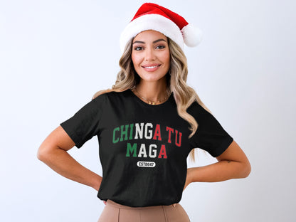Festive Santa Hat Chinga Tu Maga Shirt