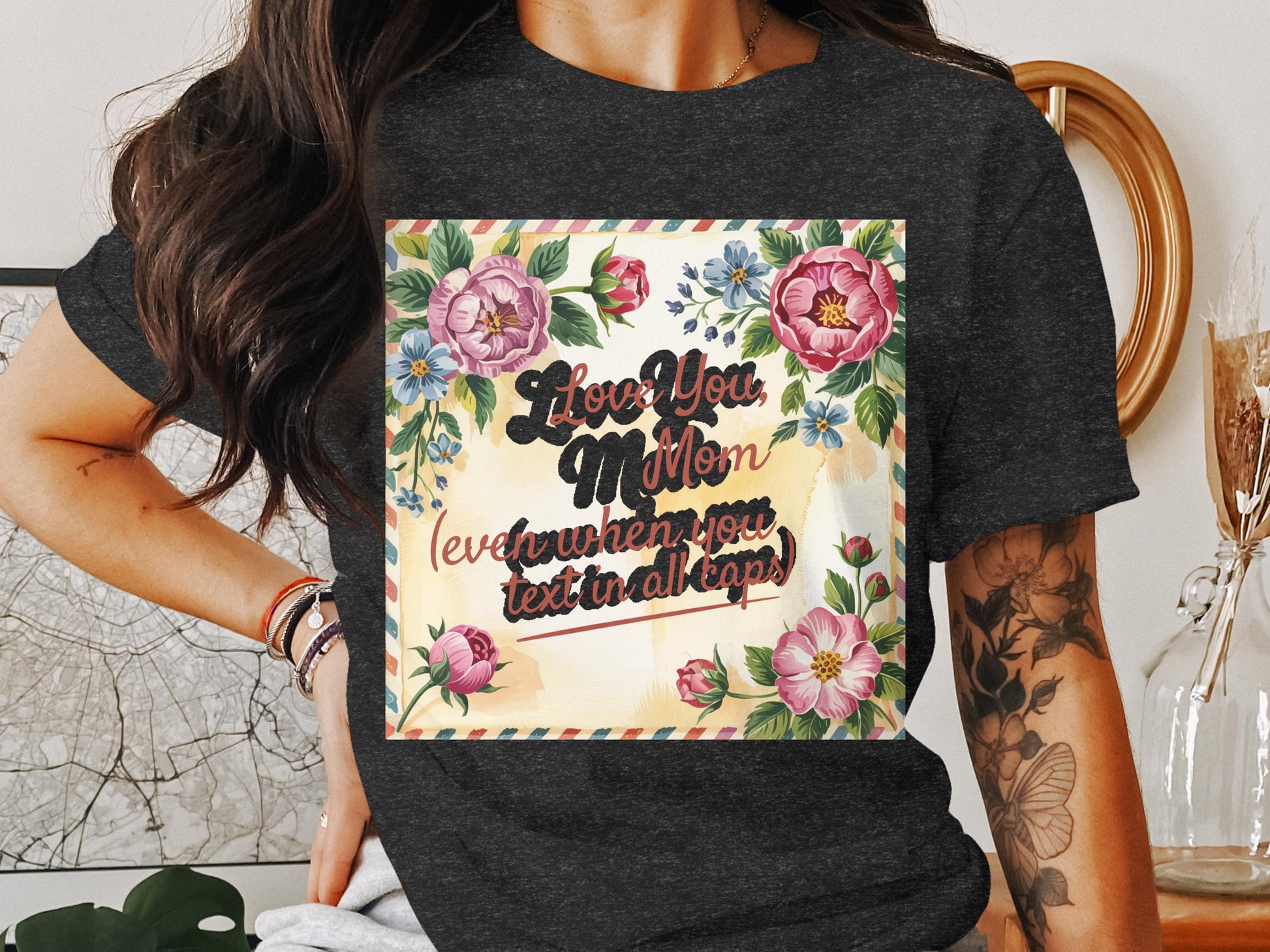 Love You Mom Text in All Caps Floral T-shirt product