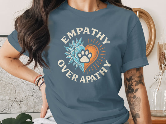 Empathy Over Apathy Paw Heart Design Shirt