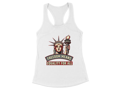 Freedom Means Equality for All Tank Top Product