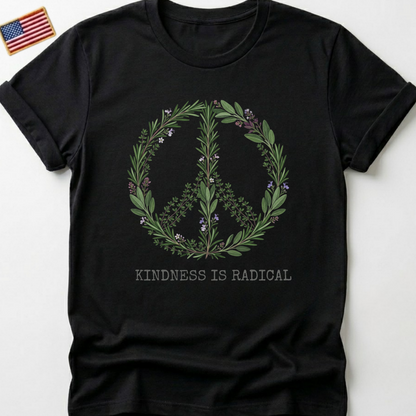 Kindness Is Radical T-Shirt, Herbal Peace Sign Tee, Botanical Peace Love, Rosemary Sage Thyme Shirt, Nature Lover Gift, Positive Vibes