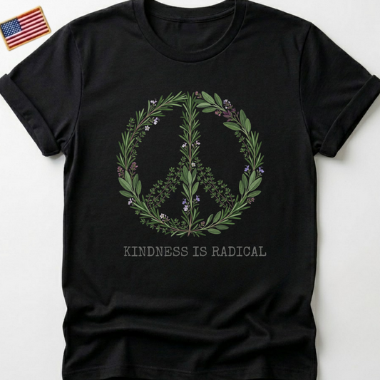 Kindness Is Radical T-Shirt, Herbal Peace Sign Tee, Botanical Peace Love, Rosemary Sage Thyme Shirt, Nature Lover Gift, Positive Vibes