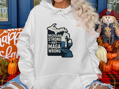 Michigan Strong Not MAGA Wrong Hoodie product