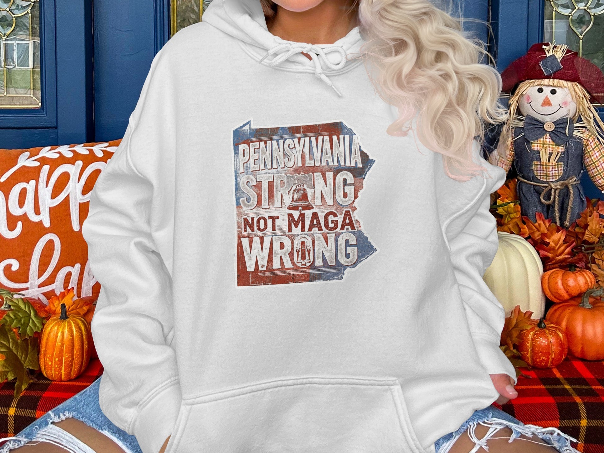 Pennsylvania Strong Not Maga Wrong Hoodie Product