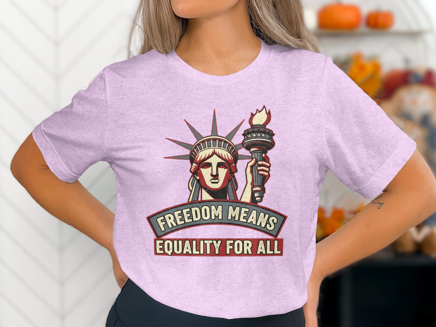 Freedom Means Equality for All Graphic T-shirt