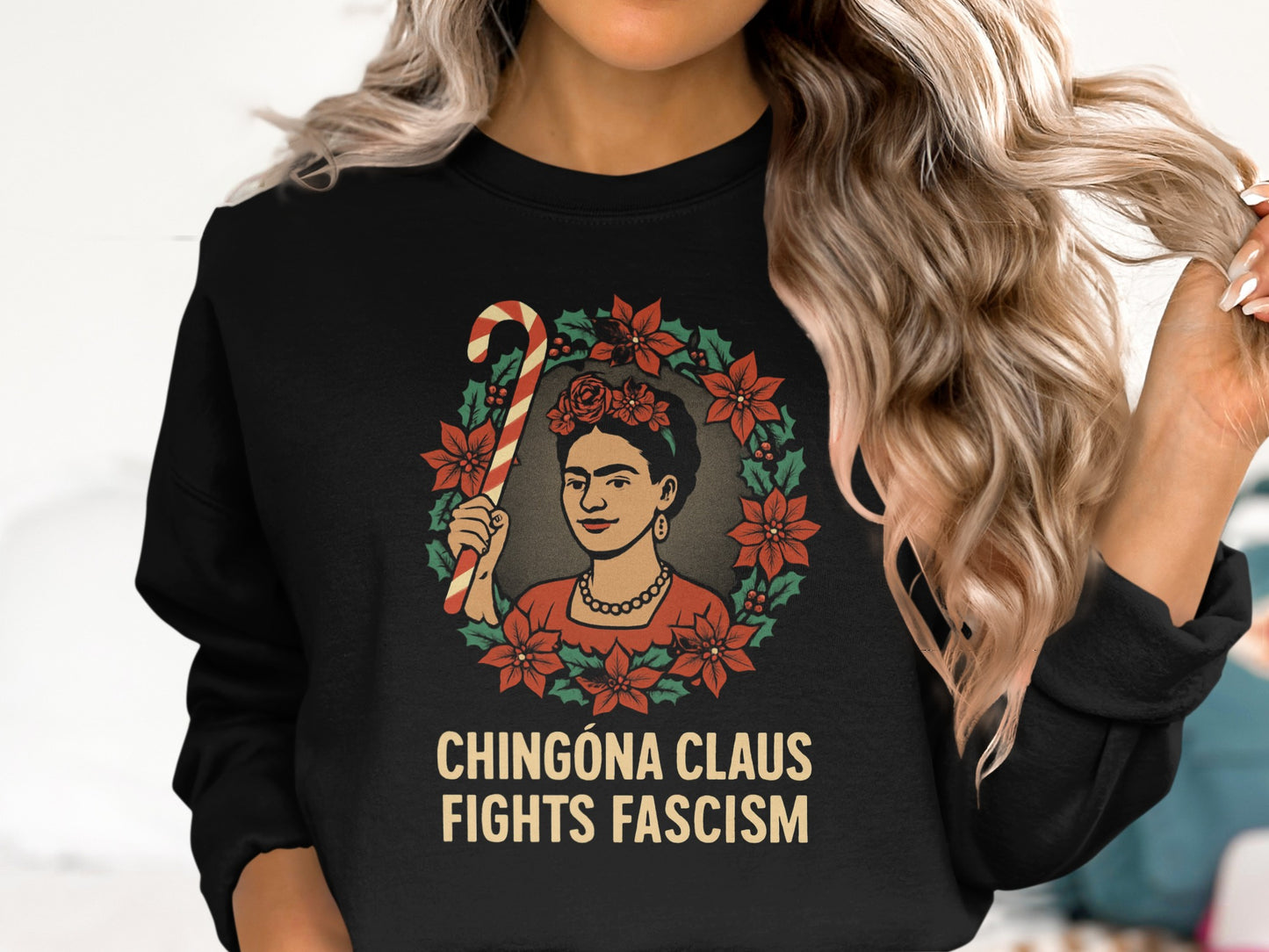 Chingona Claus Fights Fascism Women's Sweatshirt