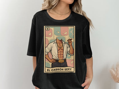 El Cabron Sexy Graphic Tee Oversized T Shirt product type