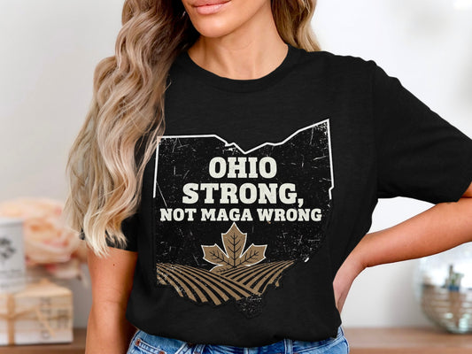 Ohio Strong Not Maga Wrong T-Shirt product