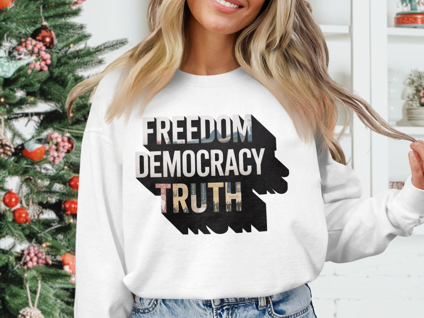 Freedom Democracy Truth Statement Sweatshirt product type