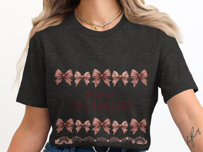 Forever Your Little Girl Bow Decorated Shirt product