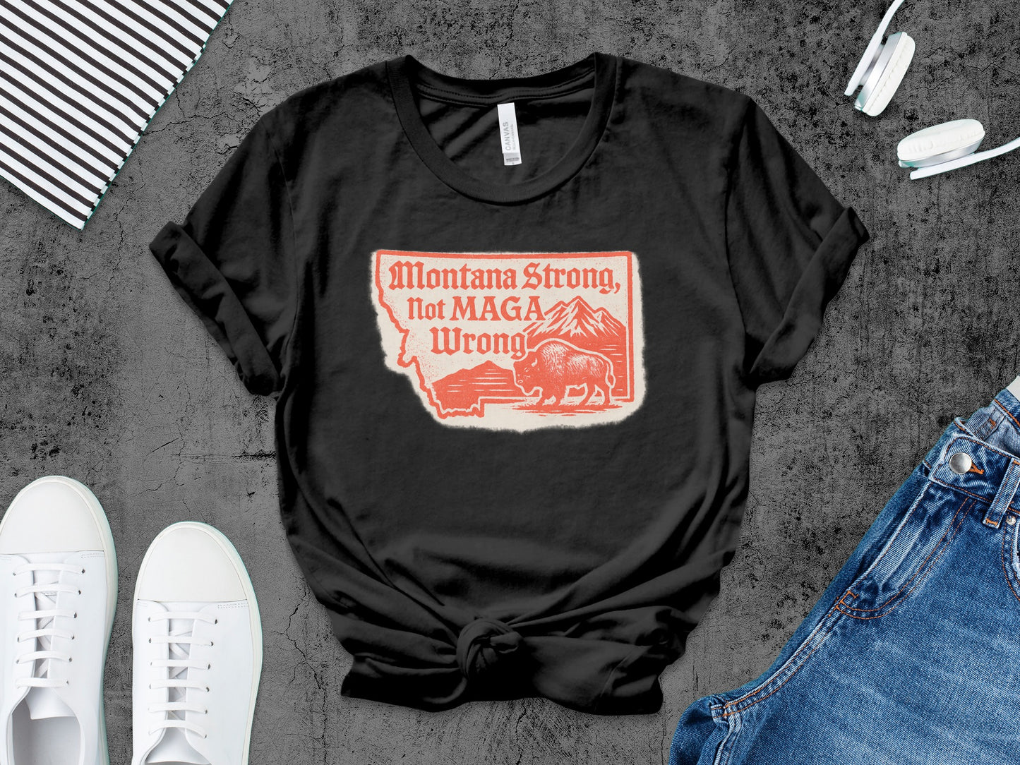 Montana Strong Not MAGA Wrong Graphic Tee product