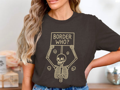 Border Who Skeleton Holding Sign Tee product type