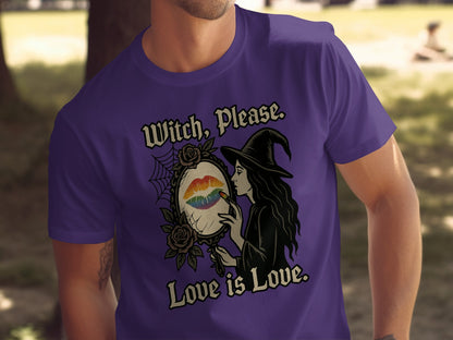 Witch Please Love Is Love Design T-Shirt Unique product